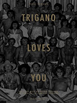 cover image of Trigano loves you